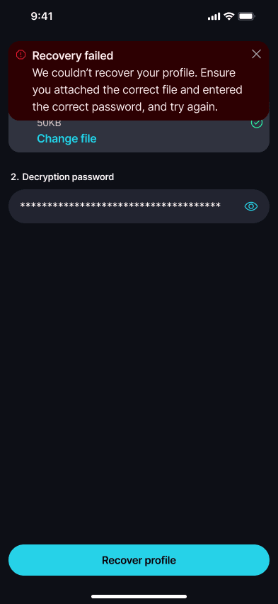 Recover a Profile A 'Recovery failed' message appears when the file or password is incorrect.